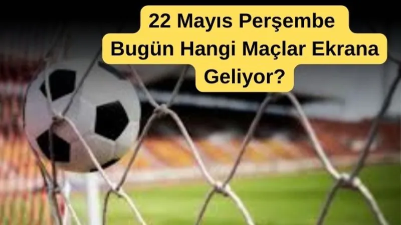 Bugün Hangi Maçlar Ekrana Geliyor? İşte Play-Off Heyecanı ve Avrupa’dan Kritik Karşılaşmalar!