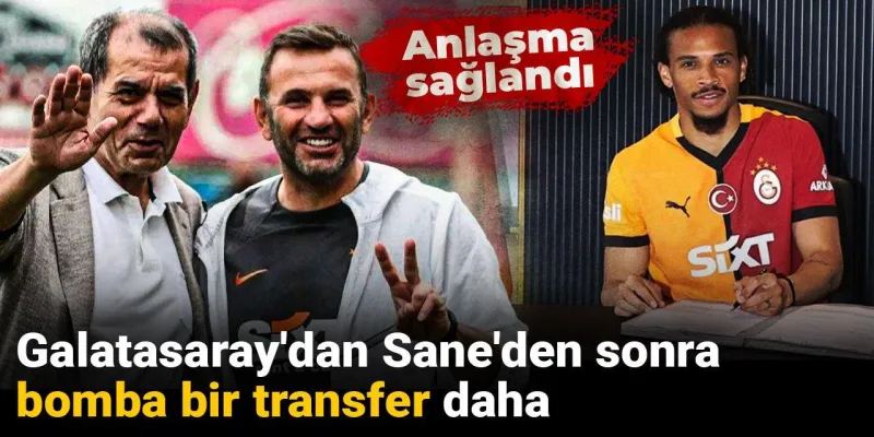 Galatasaray'dan Transfer Bombası! Sane Yetmedi, Bir Yıldız Daha!
